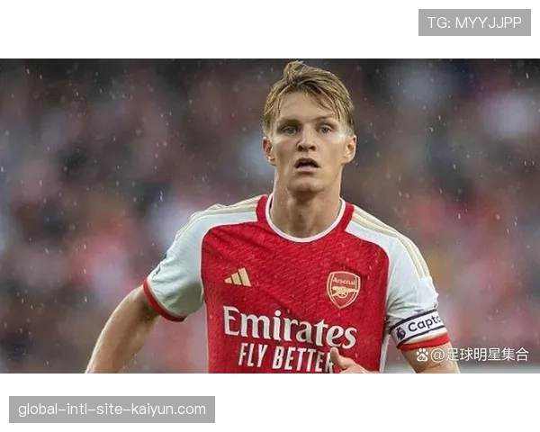 阿森纳中场核心厄德高膝伤未愈 客战勒沃库森组织能力受考验